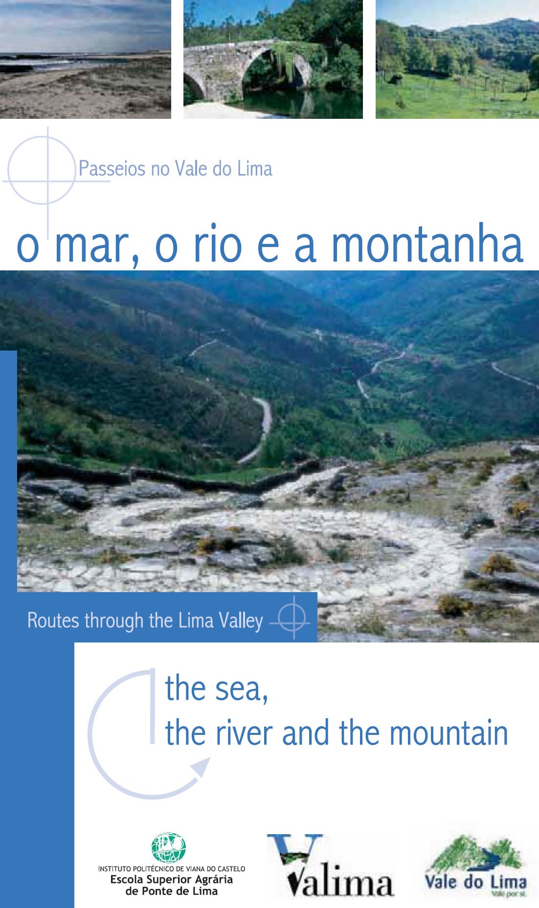 O Mar, o Rio e a Montanha